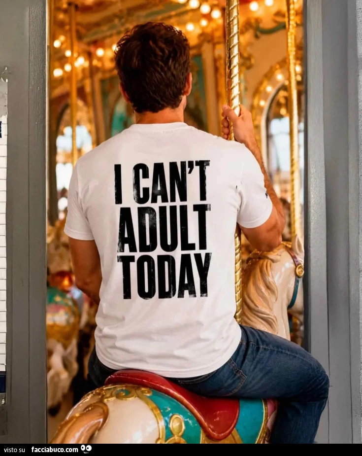 I can't adult today