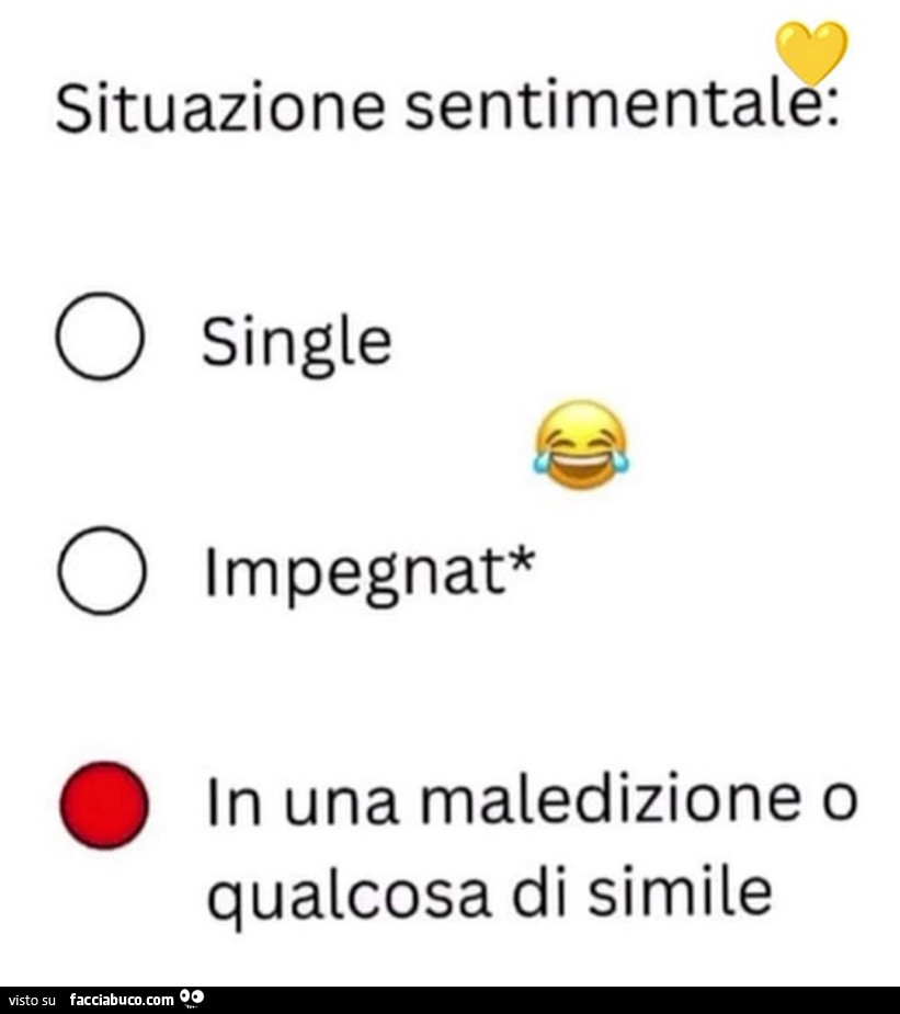 Situazione sentimentale: in una maledizione o qualcosa di simile