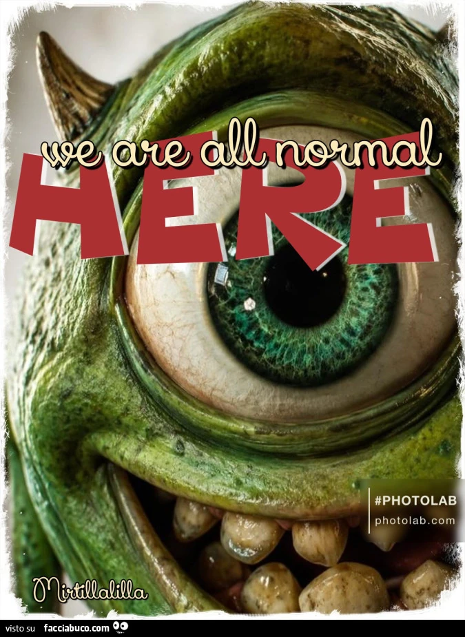 We are all normal