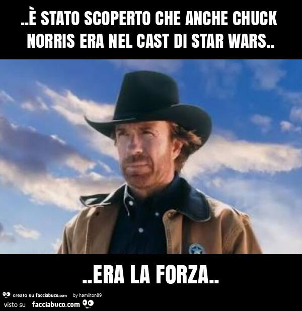 È stato scoperto che anche chuck norris era nel cast di star wars&hellip; era la forza