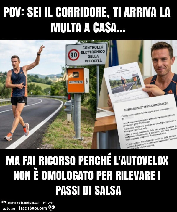 Pov: sei il corridore, ti arriva la multa a casa&hellip; ma fai ricorso perché l'autovelox non è omologato per rilevare i passi di salsa
