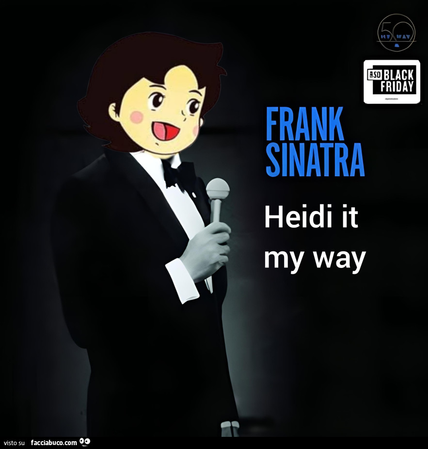 Frank sinatra heidi it my way