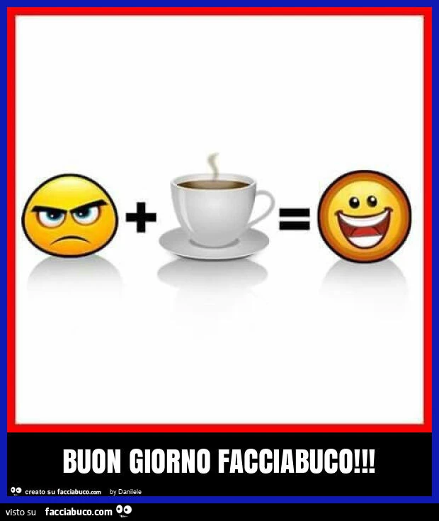 Buon giorno facciabuco