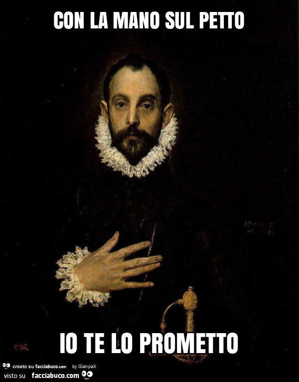 Con la mano sul petto io te lo prometto