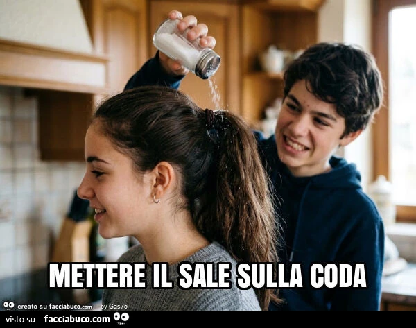 Mettere il sale sulla coda
