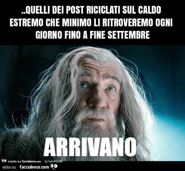 Quelli dei post riciclati sul caldo estremo che minimo li ritroveremo ogni giorno fino a fine settembre