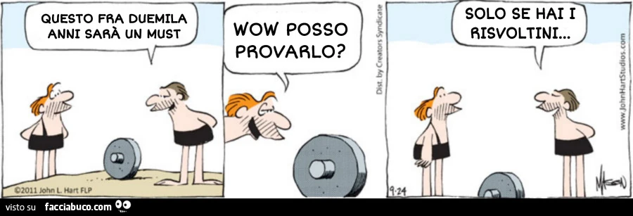 Questo fra duemila anni sarà un must