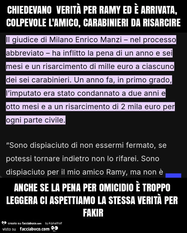 Chiedevano verità per ramy ed è arrivata, colpevole l'amico, carabinieri da risarcire anche se la pena per omicidio è troppo leggera ci aspettiamo la stessa verità per fakir