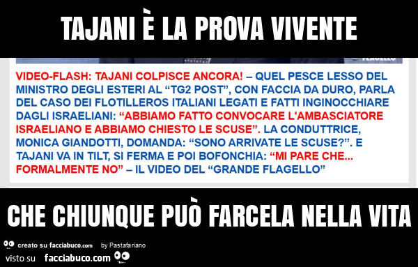 Tajani è la prova vivente che chiunque può farcela nella vita