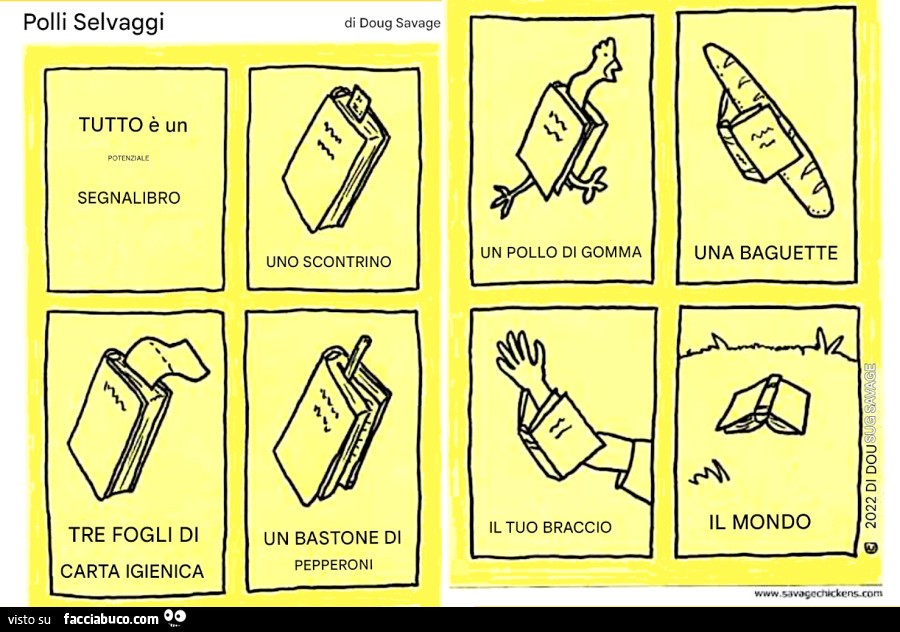 Tutto è un possibile segnalibro. Polli selvaggi by Doug Sauvage