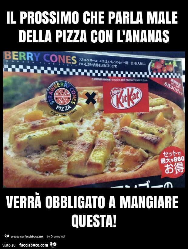 Il prossimo che parla male della pizza con l'ananas verrà obbligato a mangiare questa