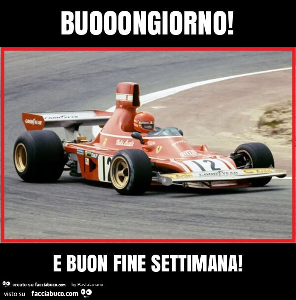 Buooongiorno! E buon fine settimana