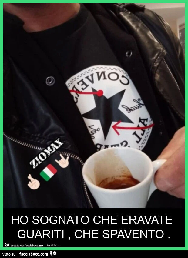 Ho sognato che eravate guariti, che spavento