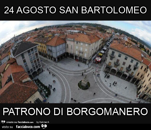 24 agosto san bartolomeo patrono di borgomanero, novara, piemonte