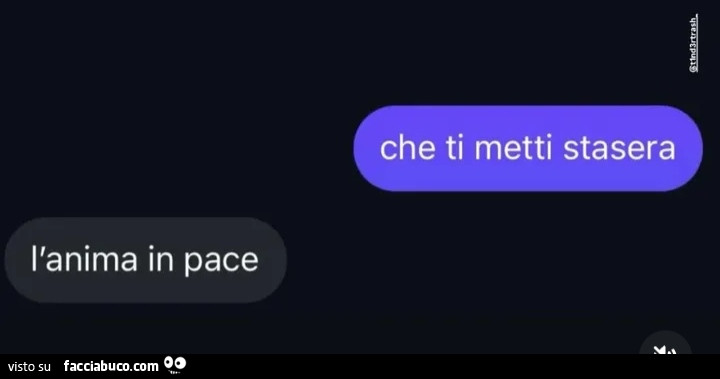 Che ti metti stasera. L'anima in pace