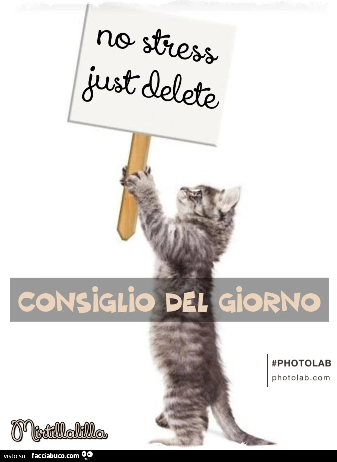 Consiglio del giorno: No stress Just delete