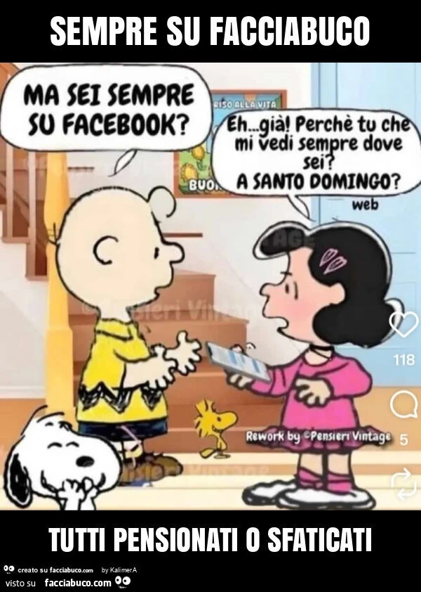 Sempre su facciabuco tutti pensionati o sfaticati