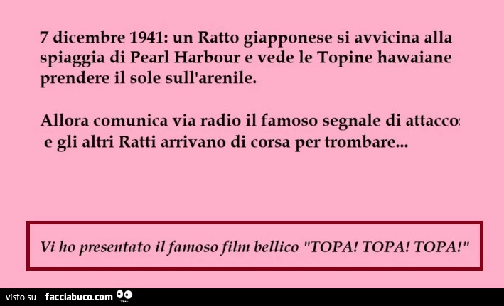 Tora! Tora! Tora! , Topa! Topa! Topa