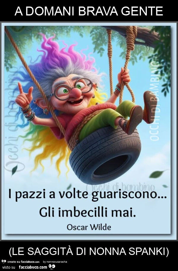 A domani brava gente (le saggità di nonna spanki)