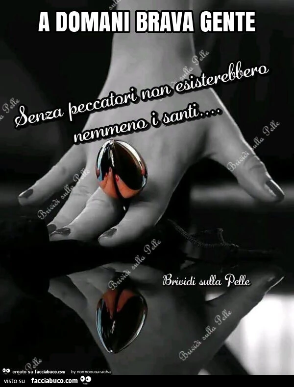 A domani brava gente