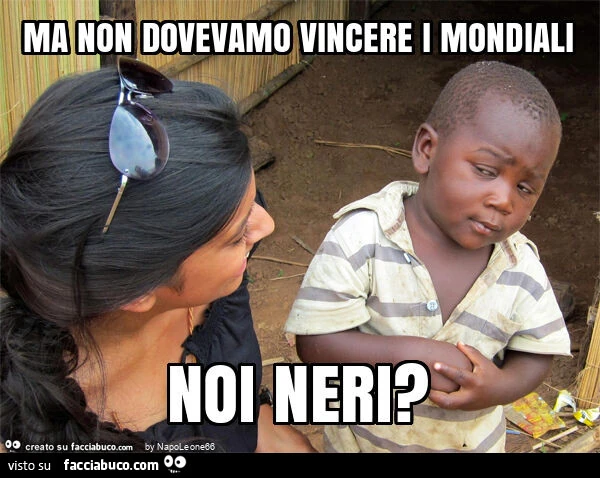 Ma non dovevamo vincere i mondiali noi neri?