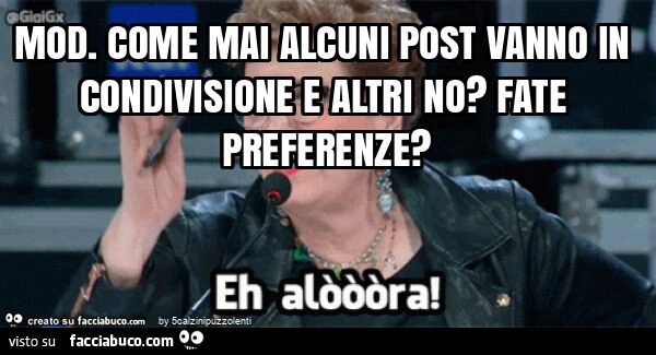 Mod. Come mai alcuni post vanno in condivisione e altri no? Fate preferenze?