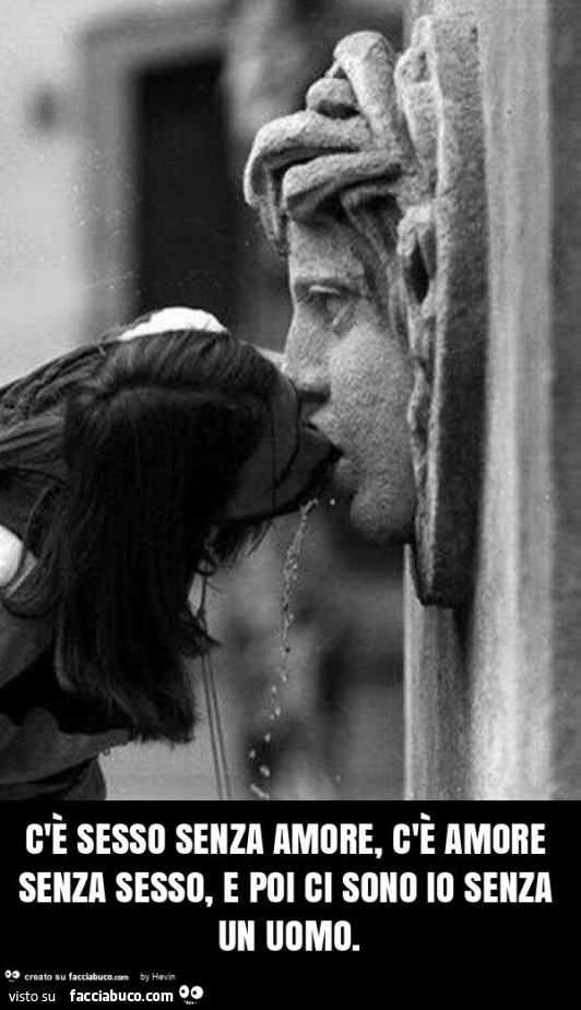 C'è sesso senza amore, c'è amore senza sesso, e poi ci sono io senza un uomo