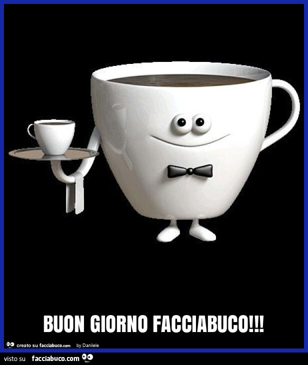 Buon giorno facciabuco