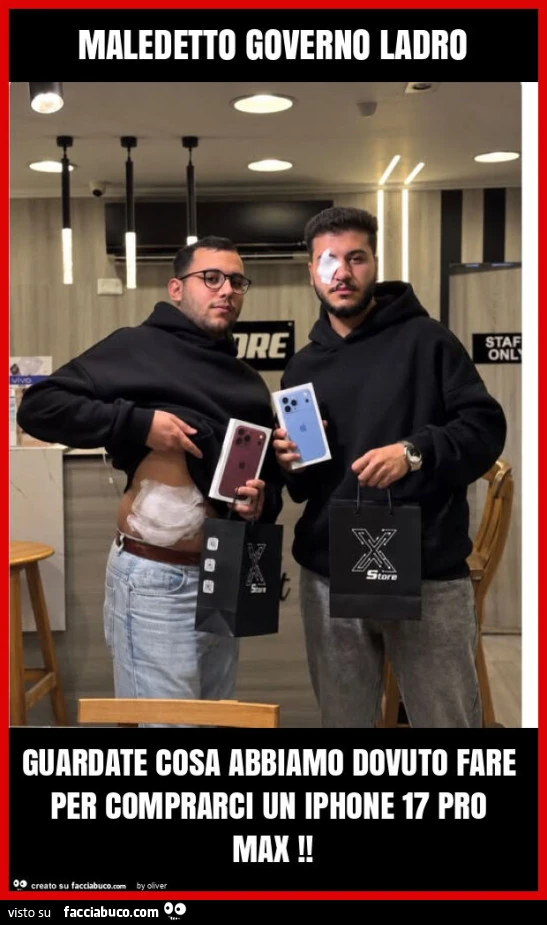 Maledetto governo ladro guardate cosa abbiamo dovuto fare per comprarci un iphone 17 pro max
