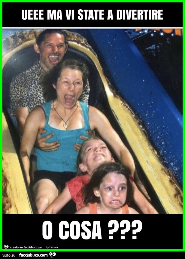Ueee ma vi state a divertire o cosa?