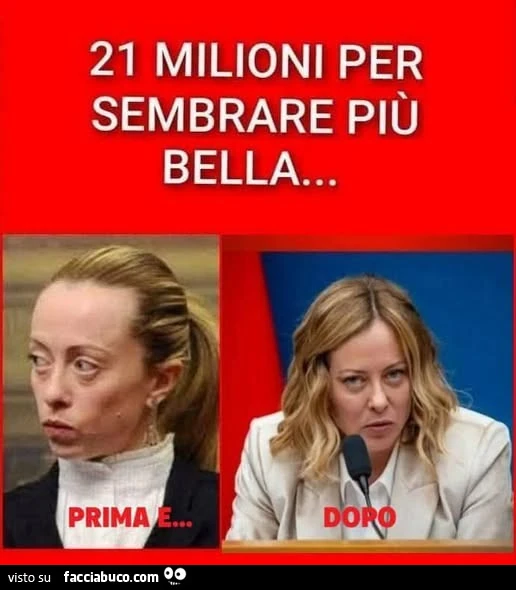 21 milioni per sembrare più bella