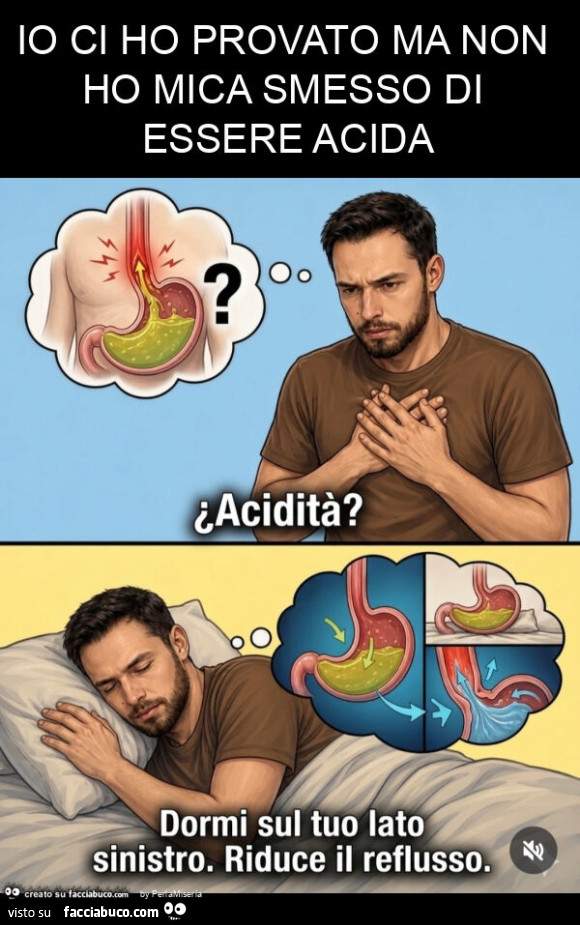 Io ci ho provato ma non ho mica smesso di essere acida