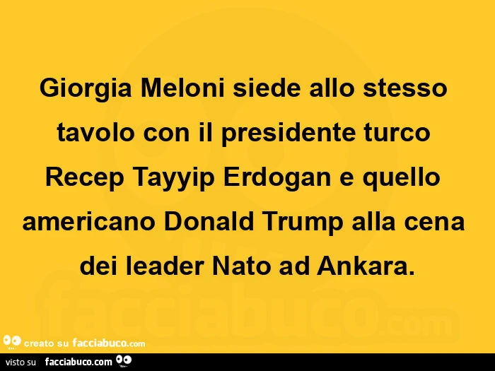 Giorgia meloni siede allo stesso tavolo con il presidente turco recep tayyip erdogan e quello americano donald trump alla cena dei leader nato ad ankara