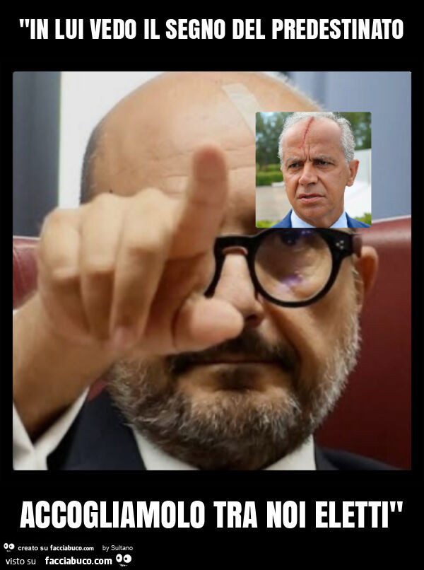 "in lui vedo il segno del predestinato accogliamolo tra noi eletti"