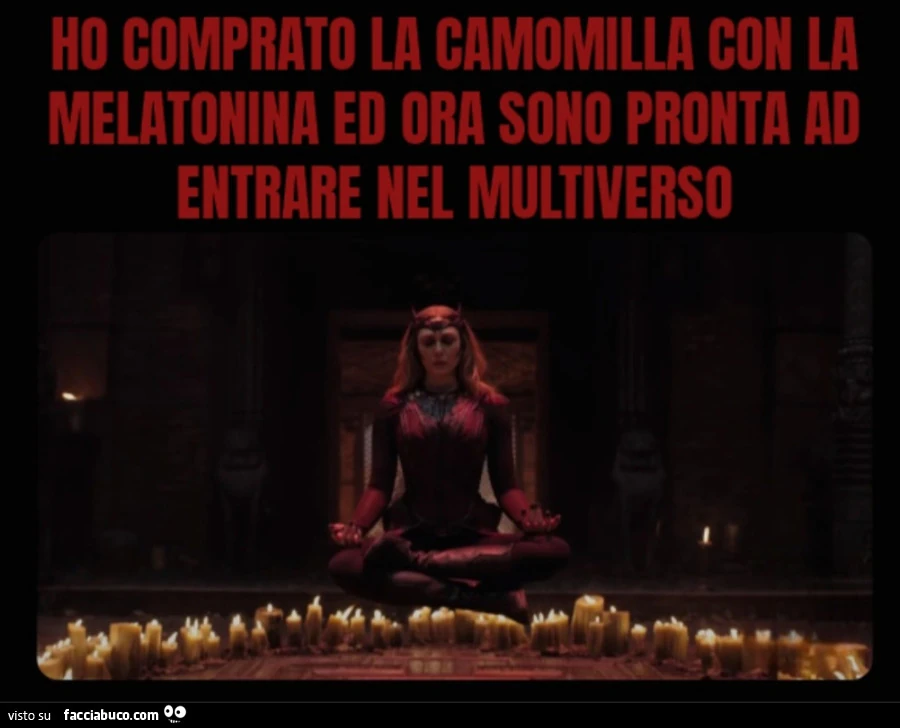Ho comprato la camomilla con la melatonina ed ora sono pronta ad entrare nel multiverso