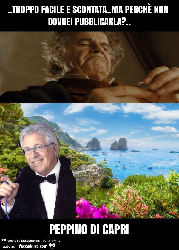 Troppo facile e scontata. Ma perchè non dovrei pubblicarla? . Peppino di capri