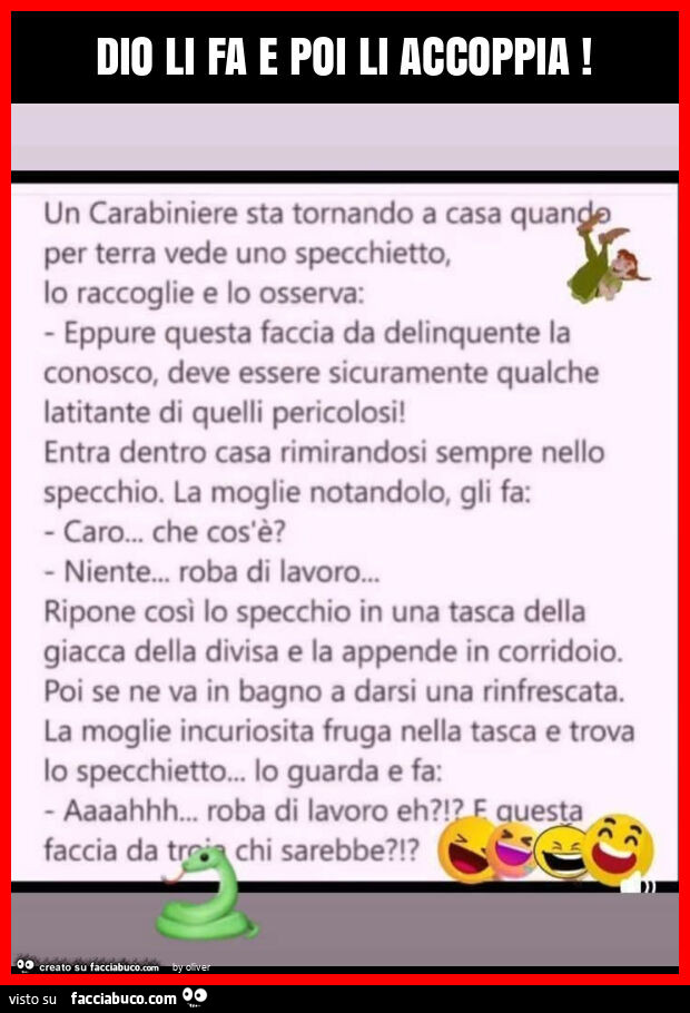 Dio li fa e poi li accoppia