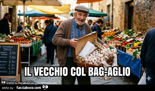 Il vecchio col bag-aglio
