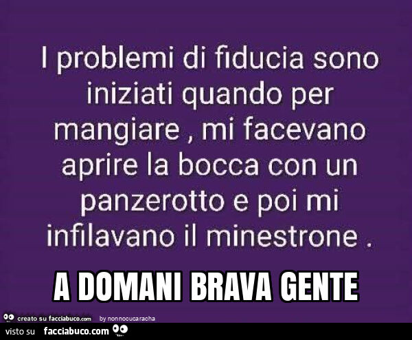 A domani brava gente