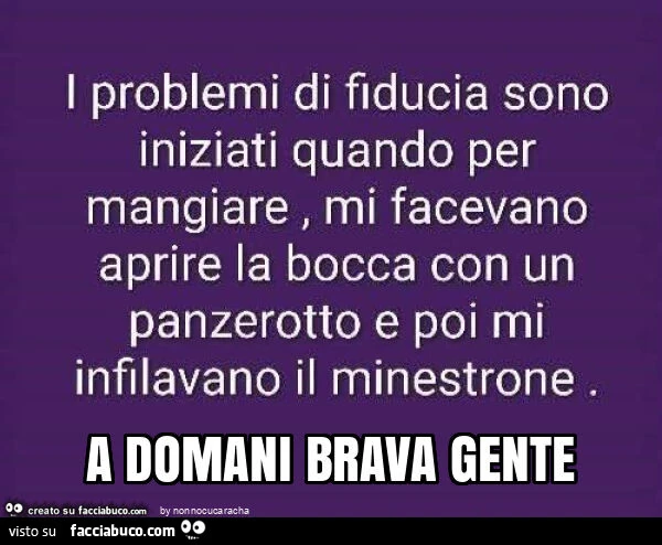 A domani brava gente