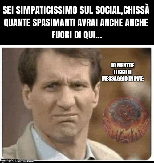 Sei simpaticissimo sul social, chissà quante spasimanti avrai anche anche fuori di qui