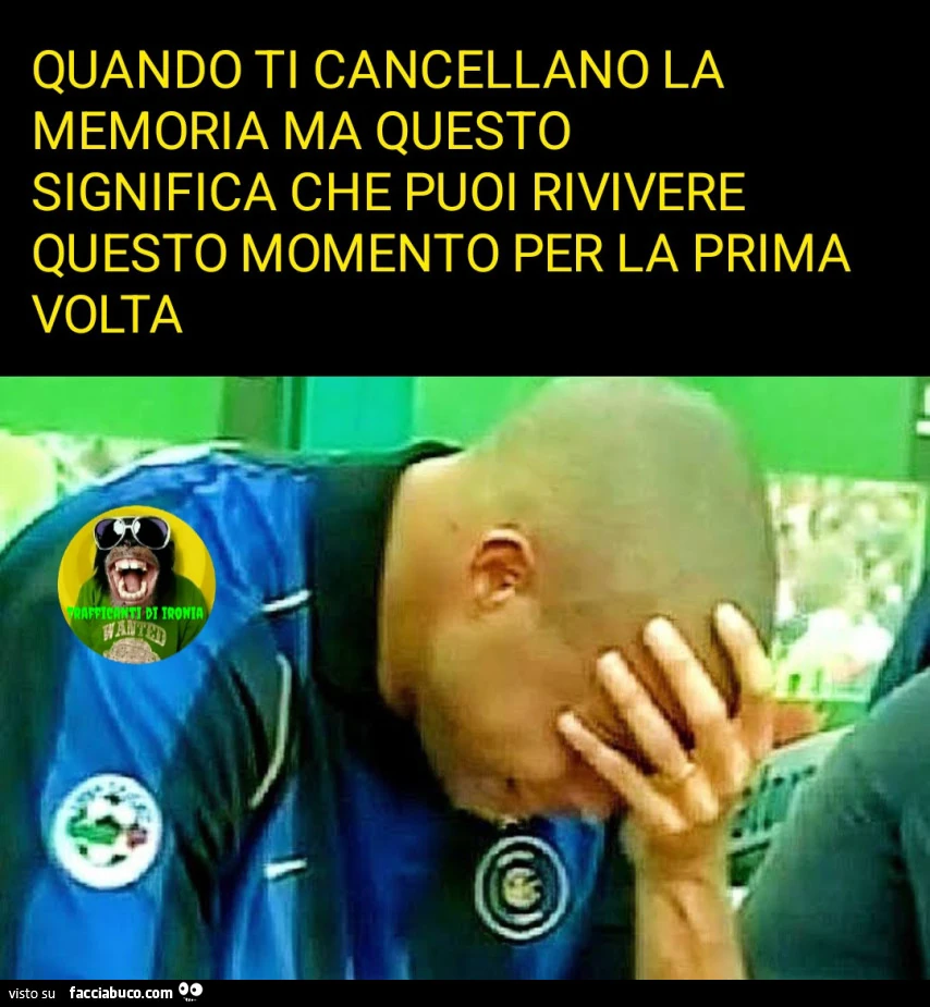 Quando ti cancellano la memoria ma questo significa che puoi rivivere questo momento per la prima