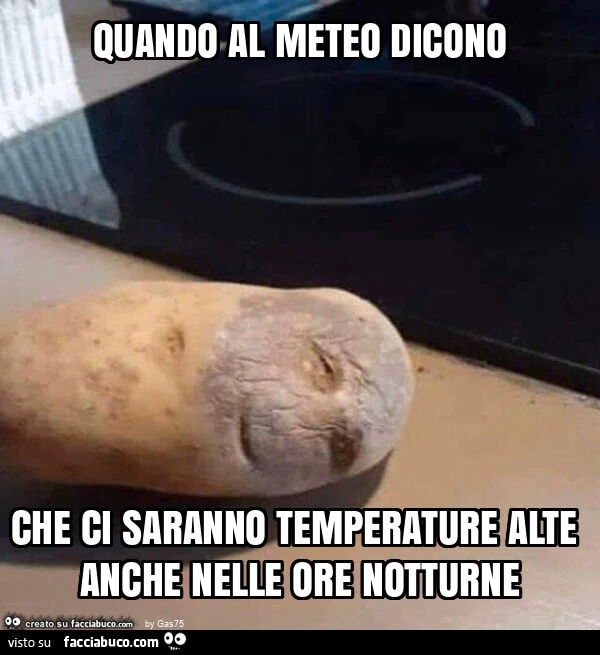 Quando al meteo dicono che ci saranno temperature alte anche nelle ore notturne