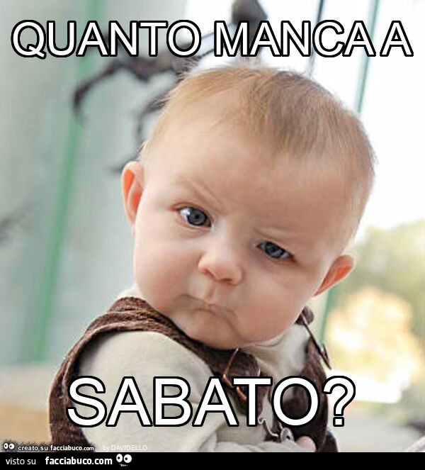 Quanto manca a sabato?