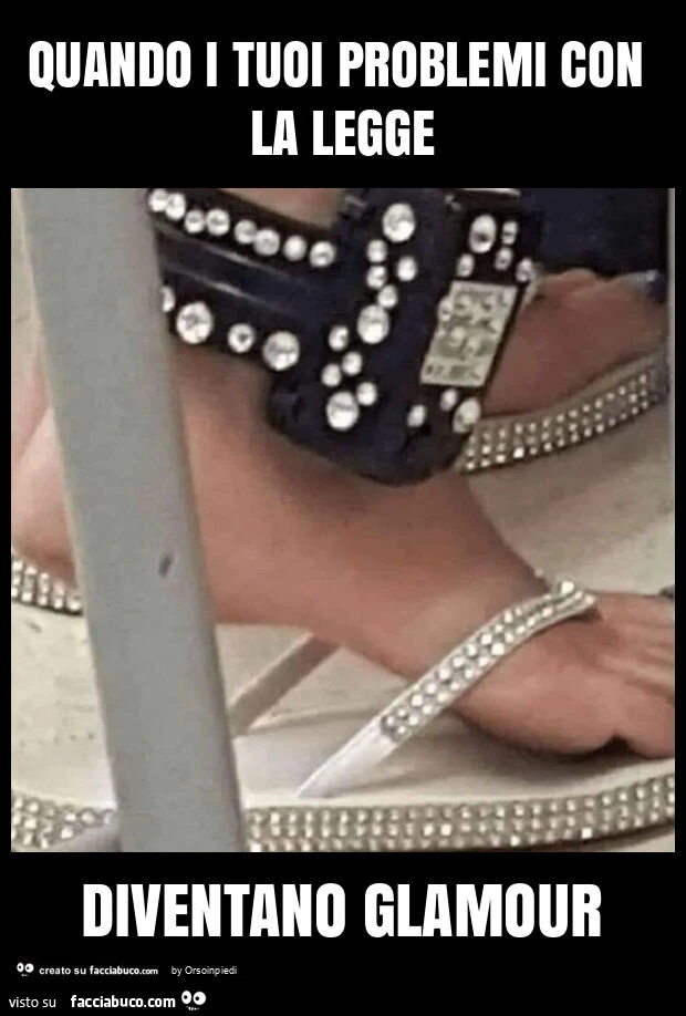 Quando i tuoi problemi con la legge diventano glamour