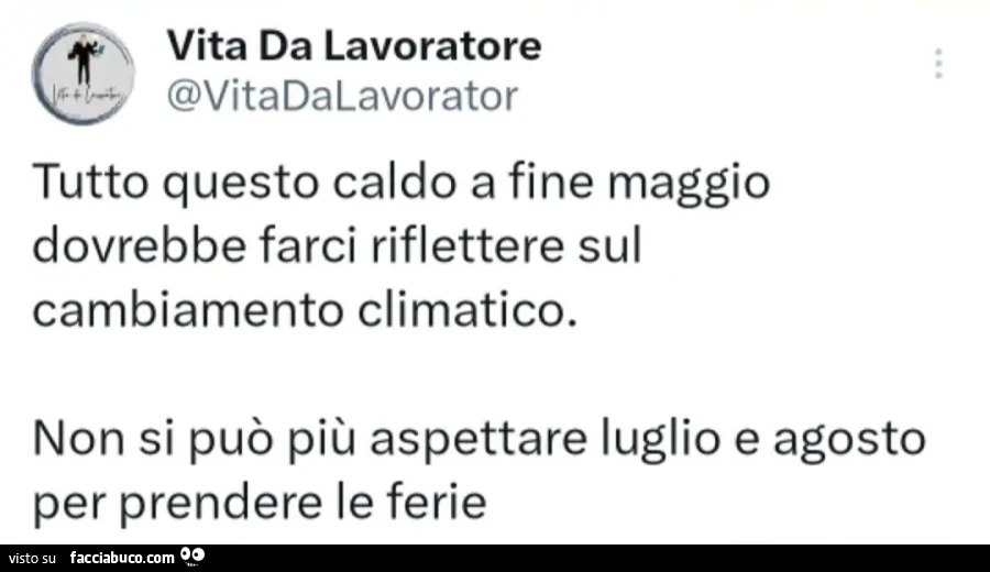 Tutto questo caldo a fine maggio dovrebbe farci riflettere sul cambiamento climatico. Non si può più aspettare luglio e agosto per prendere le ferie
