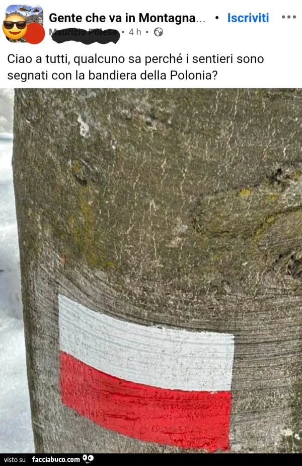 Gente che va in montagna ciao a tutti qualcuno sa perché i sentieri sono segnati con la bandiera della polonia