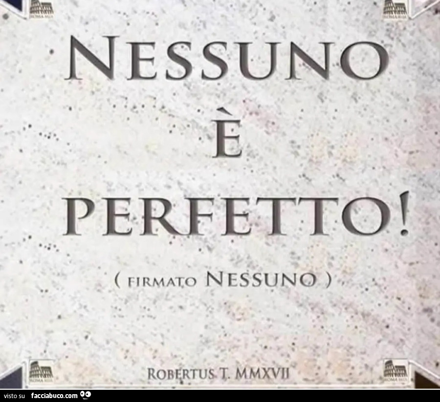 Nessuno è perfetto firmato nessuno