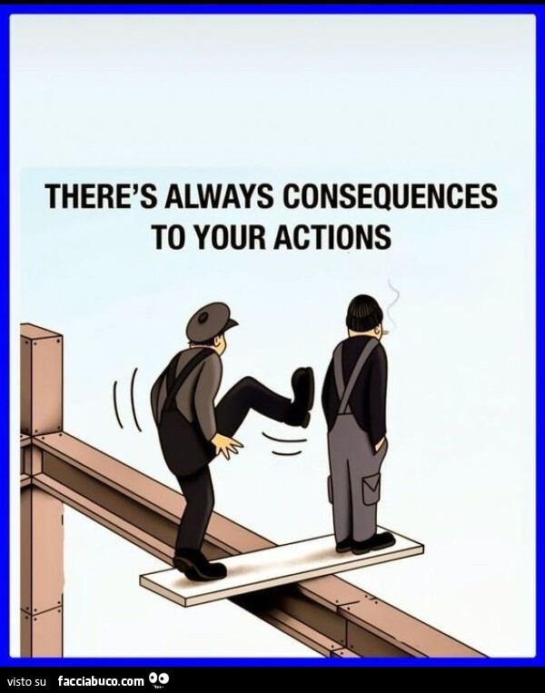 Chi crede di farla franca col calcio dell'ego, spesso dimentica che il vuoto sotto i piedi è condiviso