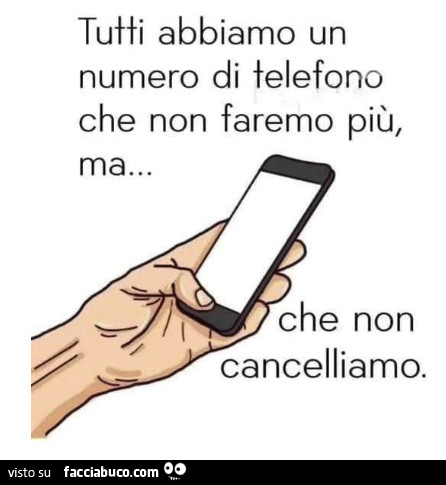 Tuffi abbiamo un numero di telefono che non faremo più, ma&hellip; che non cancelliamo
